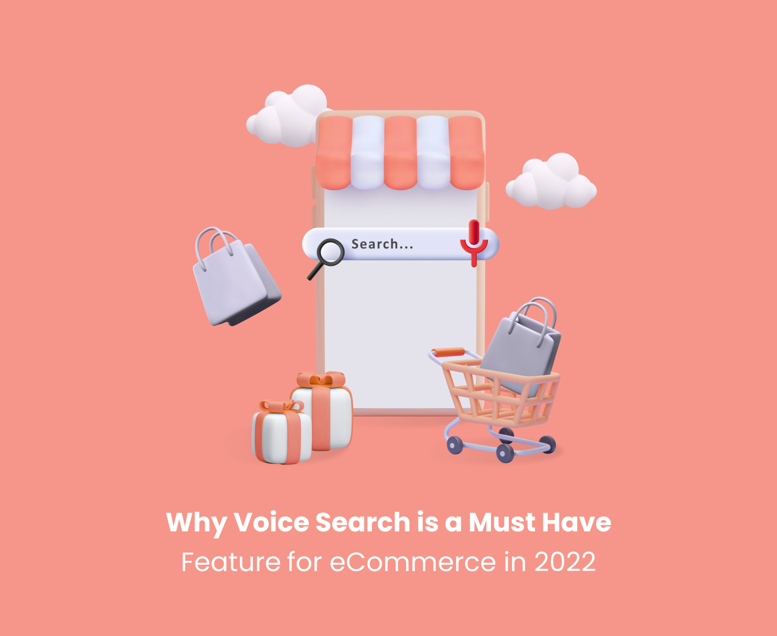 Why Voice Search is a Must Have Feature for eCommerce in 2022