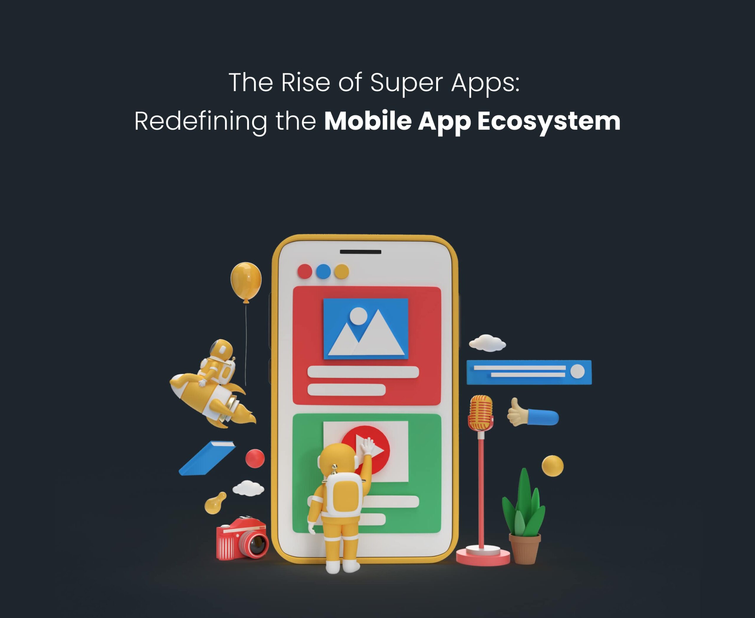 Rise Of Super Apps